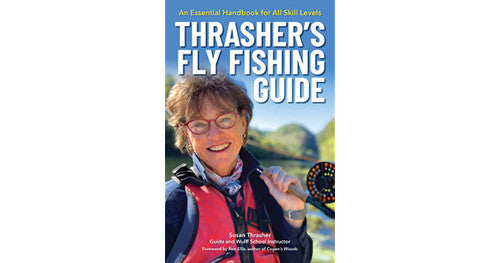 Thrasher's Fly Fishing Guide