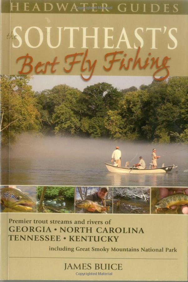 Southeast's Best Fly Fishing - James Buice