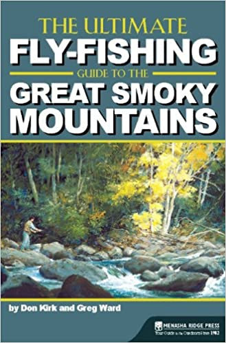 The Ultimate Fly-Fishing Guide to the Great Smoky Mountains